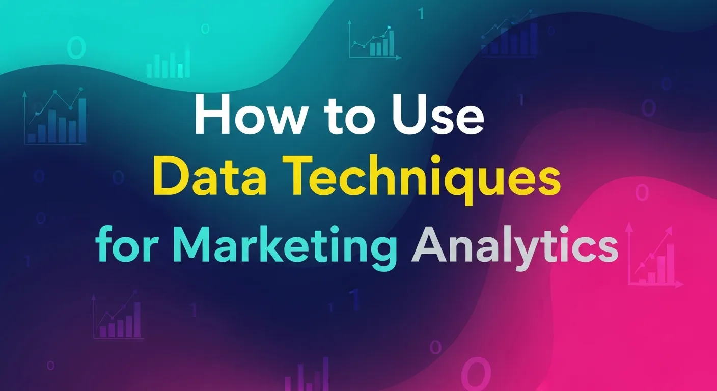Marketing Analytics A Practical Guide to Improving Consumer Insights Using Data Techniques